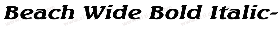 Beach Wide Bold Italic字体转换